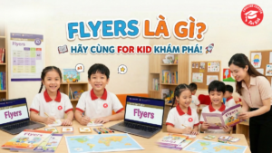 Flyers là gì? For Kid giải đáp ngay
