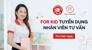 For Kid tuyển dụng nhân viên tư vấn